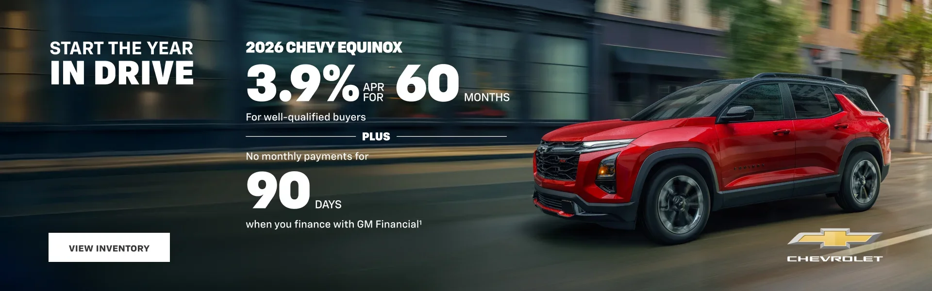 2026 Chevy Equinox. 3.9% APR for 60 Months For well-qualifie