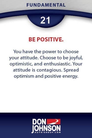 Fundamental 21 - Be Positive